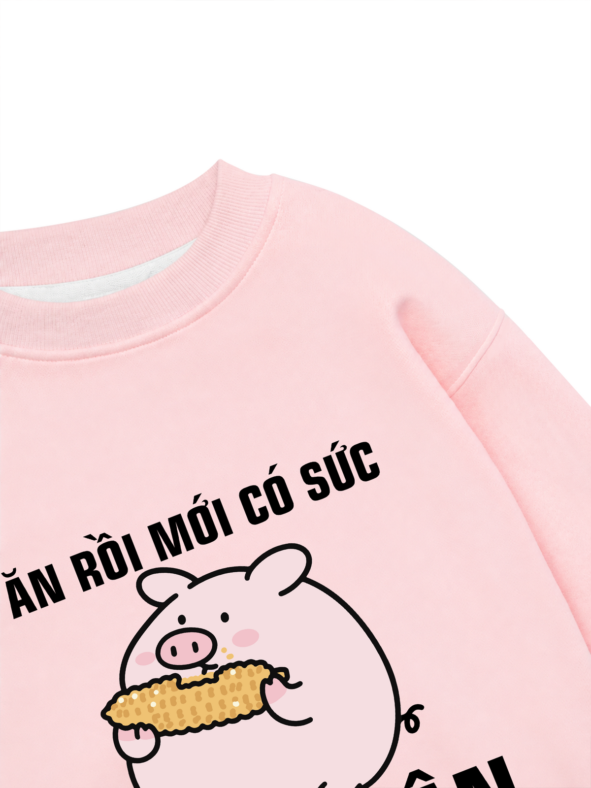 Áo Sweater Nỉ Hai Da Ăn Rồi Mới Có Sức Giảm Cân