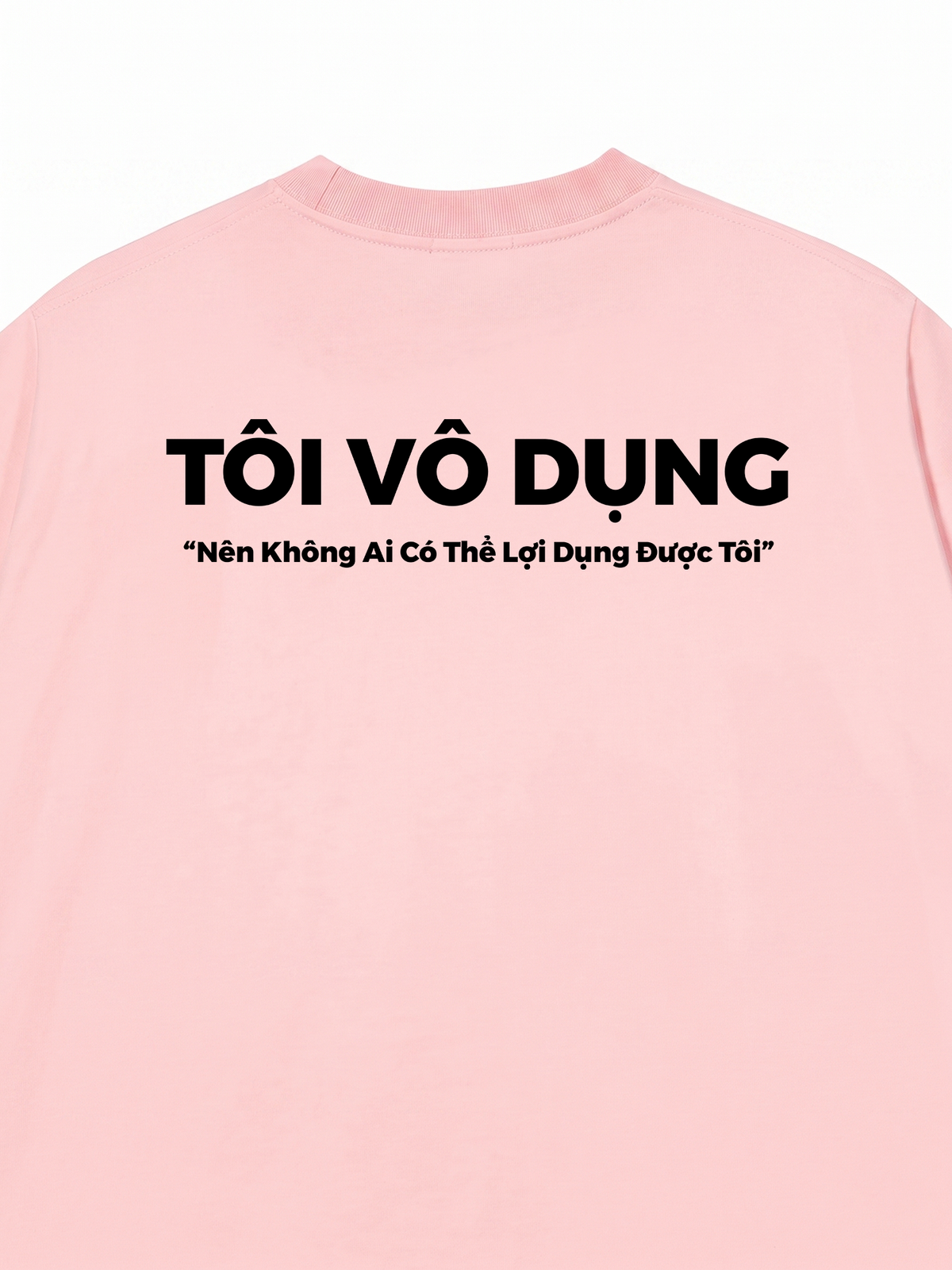 Áo Thun Relaxed Fit Tôi Vô Dụng