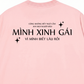 Áo Thun Relaxed Fit Mình Xinh Gái