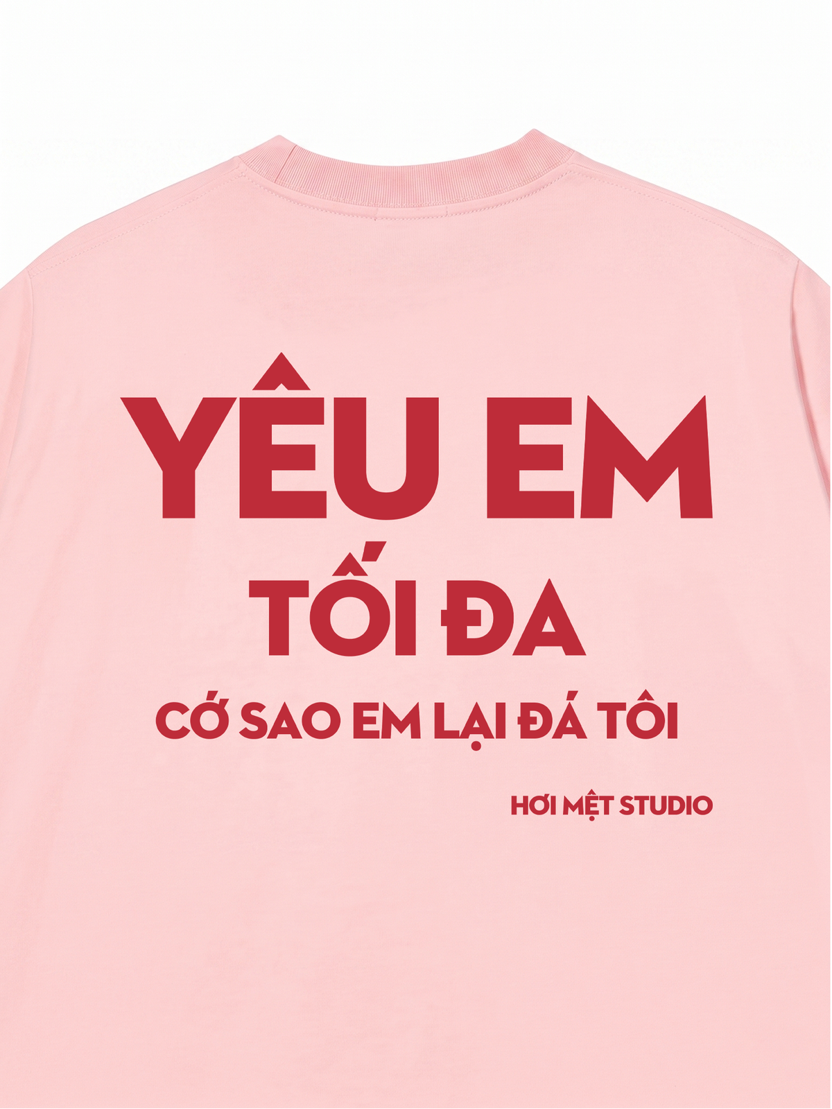 Áo Thun Relaxed Fit Yêu Em Tối Đa