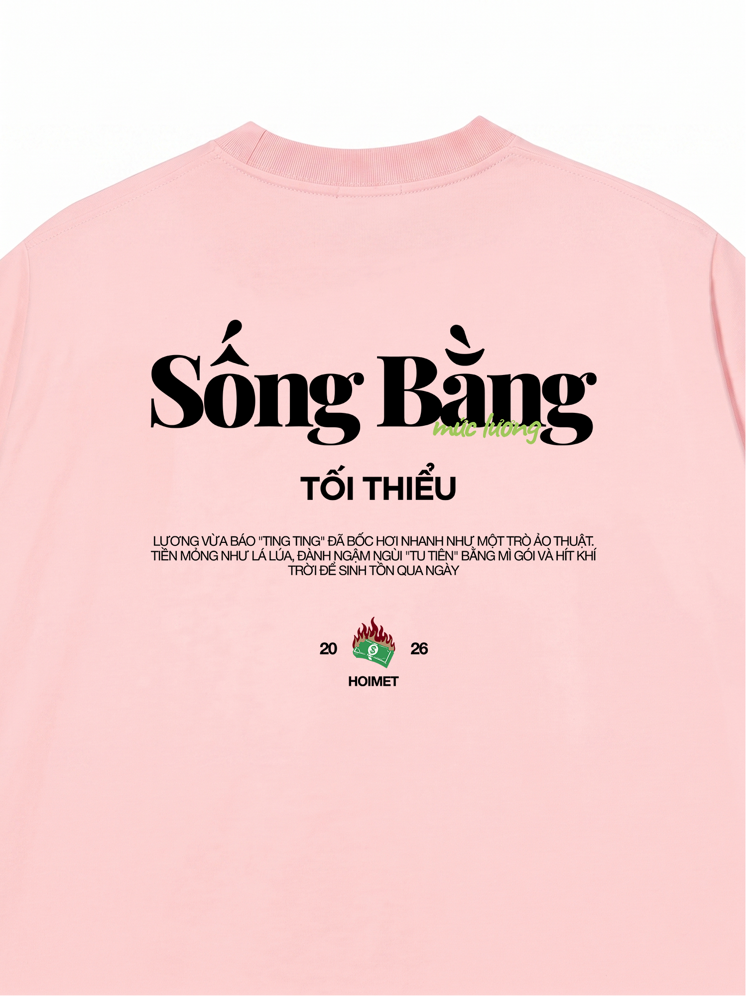 Áo Thun Relaxed Fit Sống Bằng Mức Lương Tối Thiểu
