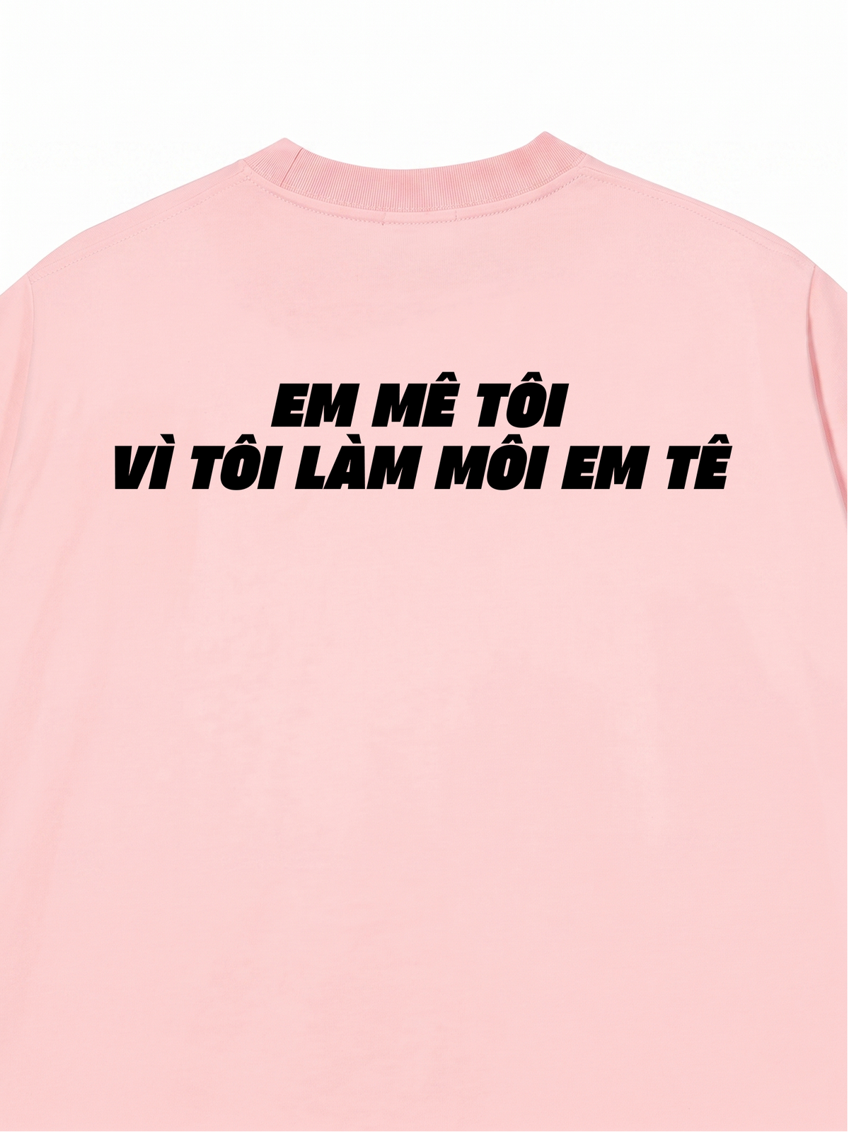 Áo Thun Relaxed Fit Em Mê Tôi