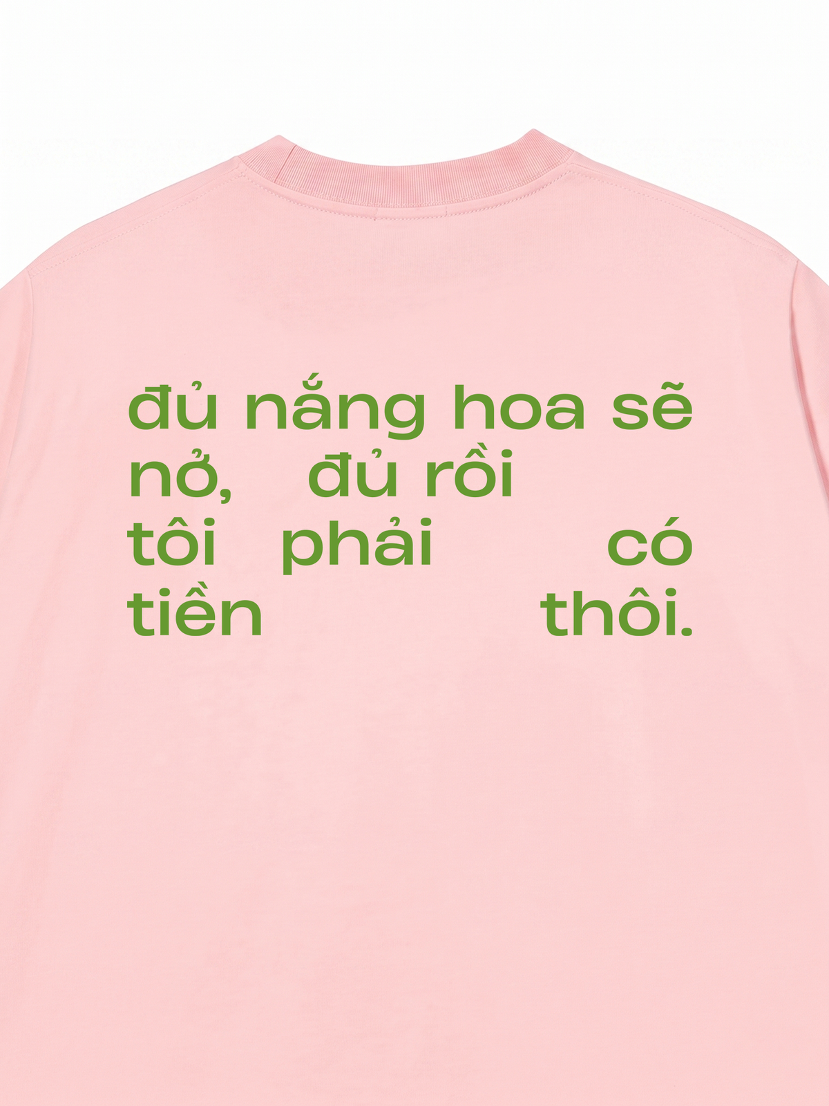 Áo Thun Relaxed Fit Phải Có Tiền Thôi
