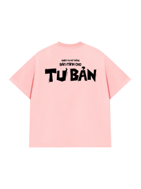 Áo Thun Relaxed Fit Bán Mình Cho Tư Bản