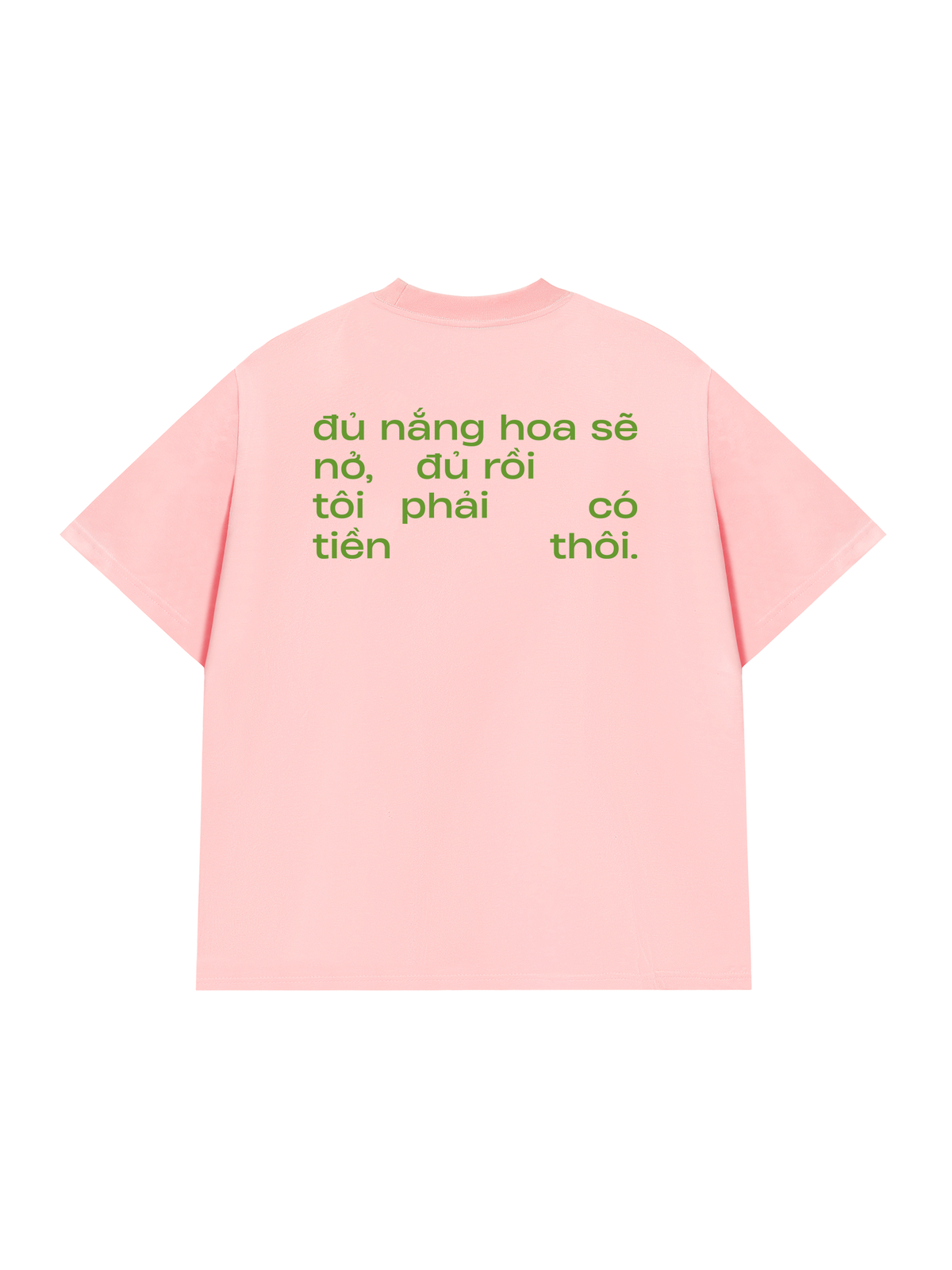 Áo Thun Relaxed Fit Phải Có Tiền Thôi