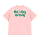 Áo Thun Relaxed Fit Sad Today