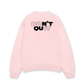 Áo Sweater Nỉ Hai Da Don't Quit
