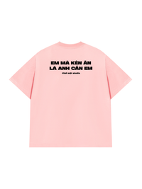 Áo Thun Relaxed Fit Em Mà Kén Ăn