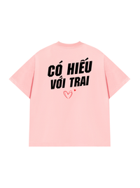 Áo Thun Relaxed Fit Có Hiếu Với Trai