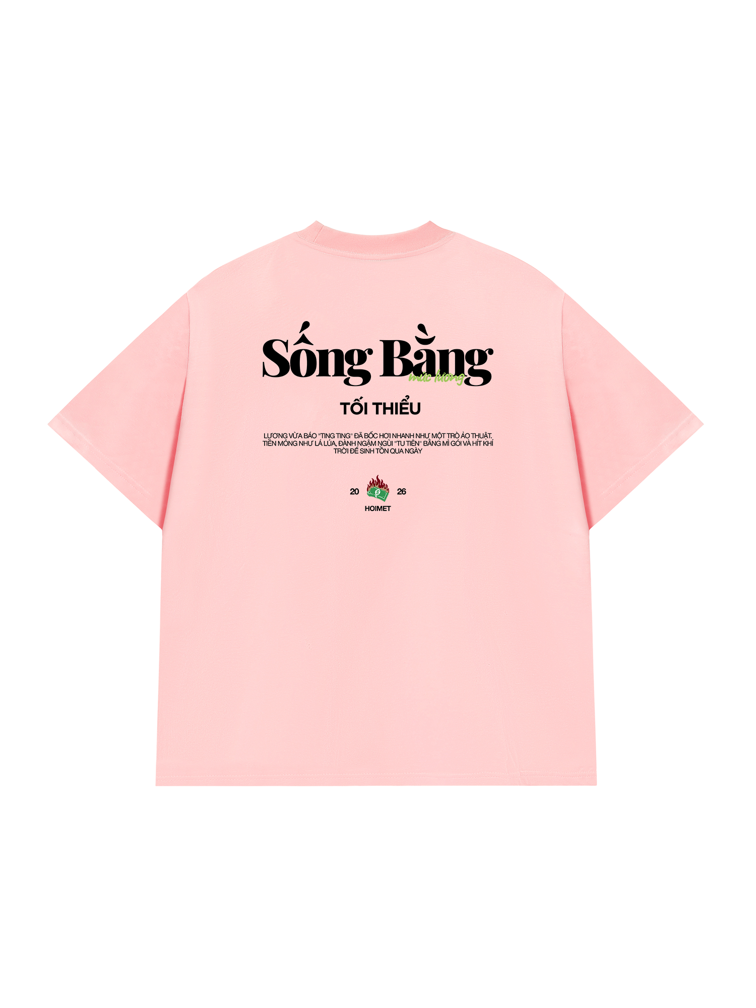 Áo Thun Relaxed Fit Sống Bằng Mức Lương Tối Thiểu