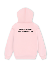 Áo Hoodie Nỉ Hai Da Người Tốt Em Mặc Kệ
