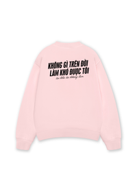 Áo Sweater Nỉ Hai Da Không Gì Làm Khó