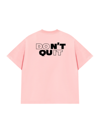 Áo Thun Relaxed Fit Don't Quit