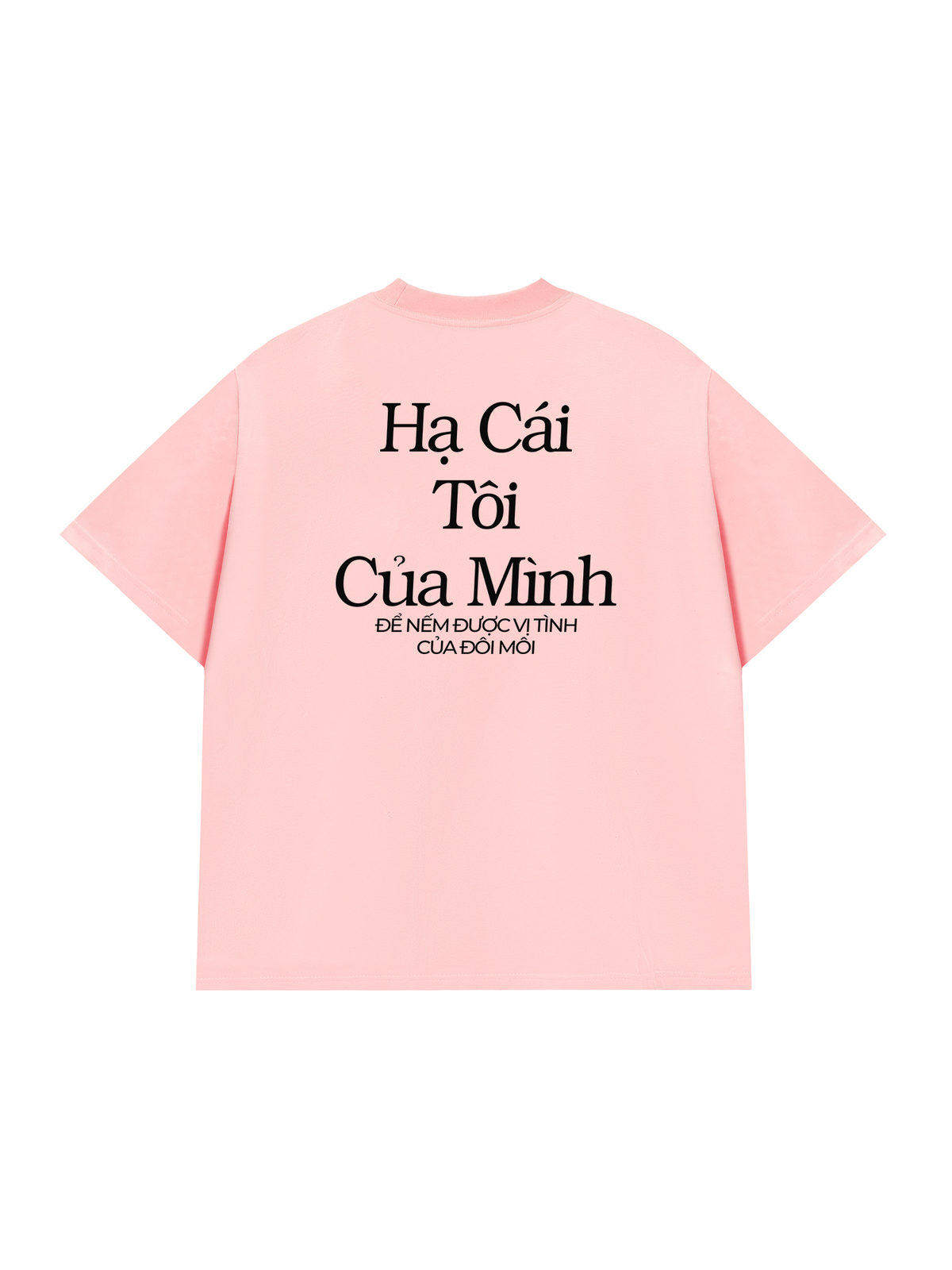 Áo Thun Relaxed Fit Hạ Cái Tôi Của Mình