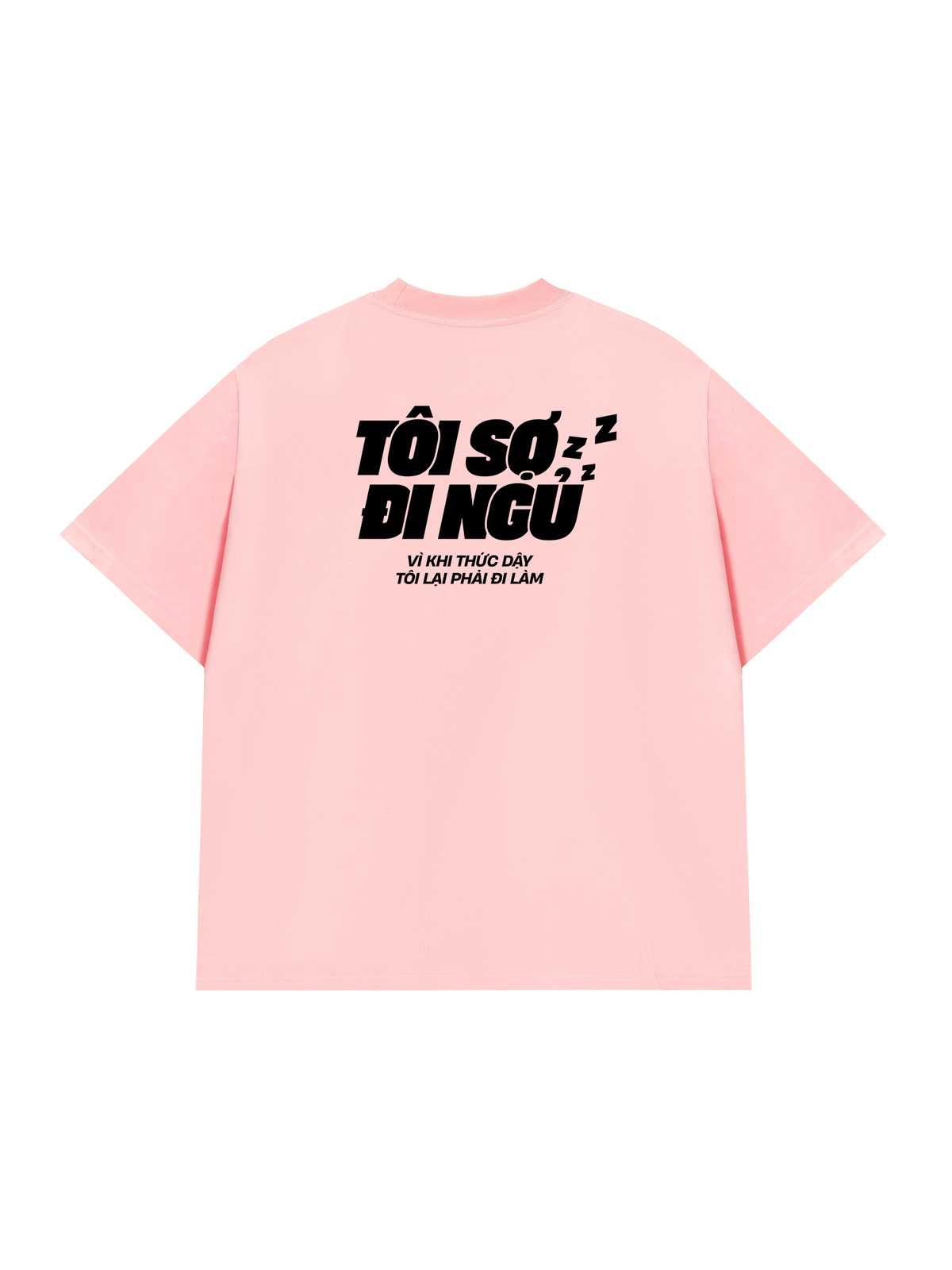 Áo Thun Relaxed Fit Tôi Sợ Đi Ngủ