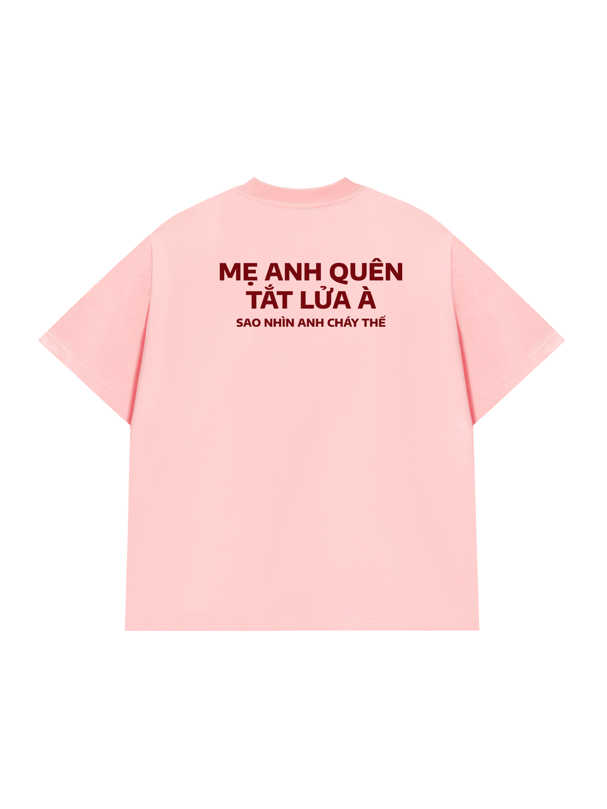 Áo Thun Relaxed Fit Nhìn Anh Cháy Thế