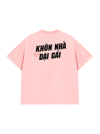 Áo Thun Relaxed Fit Khôn Nhà Dại Gái