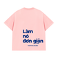 Áo Thun Relaxed Fit Làm Nó Đơn Giản Thôi