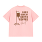 Áo Thun Relaxed Fit Blood Type Is Coffee