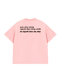Áo Thun Relaxed Fit Người Đau Lòng Nhất