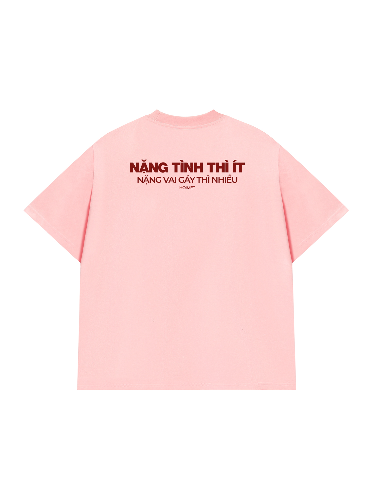 Áo Thun Relaxed Fit Nặng Tình Thì Ít Nặng Vai Thì Nhiều