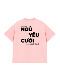 Áo Thun Relaxed Fit Đã Từng Ngủ Yêu Cười