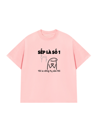 Áo Thun Relaxed Fit Sếp Là Số 1