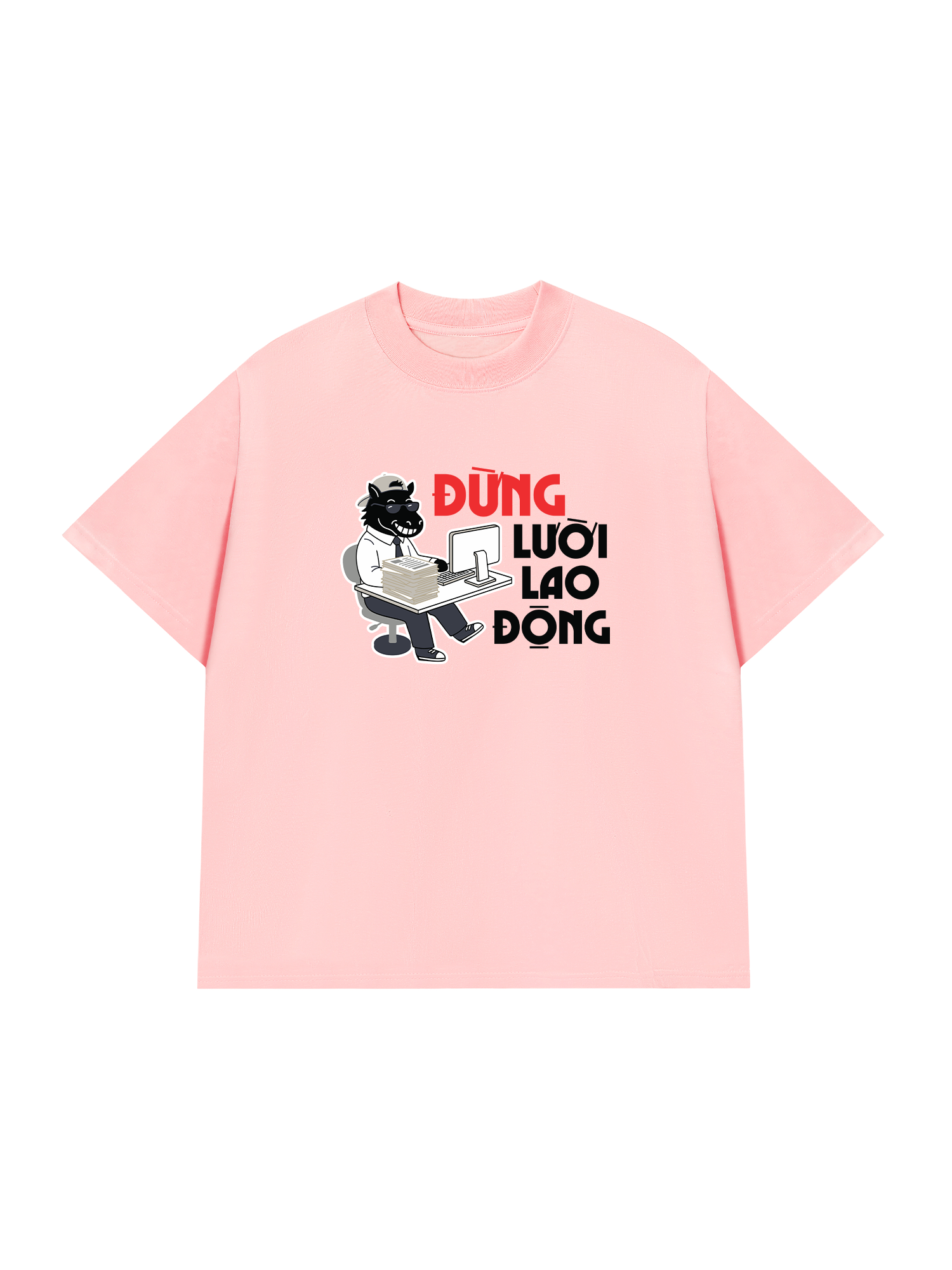 Áo Thun Relaxed Fit Đừng Lười Lao Động