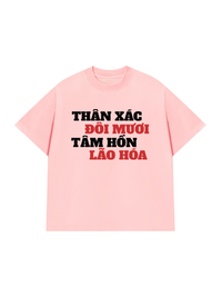 Áo Thun Relaxed Fit Thân Xác Đôi Mươi