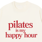 Áo Thun Relaxed Fit Pilates Is My Happy Hour