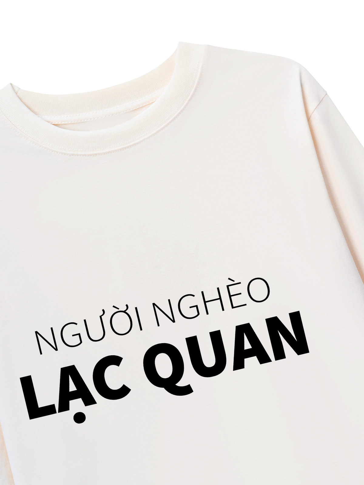 Áo Dài Tay Người Nghèo Lạc Quan