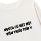Áo Dài Tay Người Cứ Mệt Mệt Kiểu Thiếu Tiền