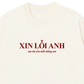 Áo Thun Relaxed Fit Xin Lỗi Anh