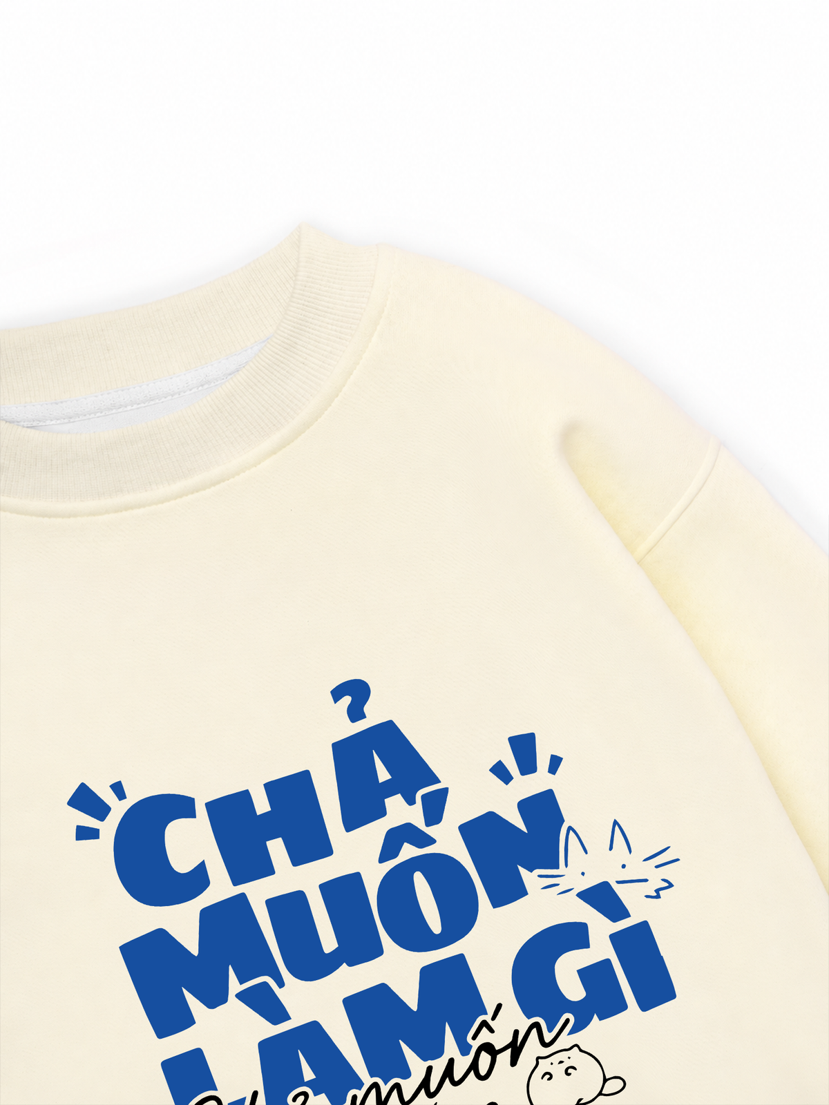 Áo Sweater Nỉ Hai Da Chả Muốn Làm Gì