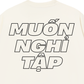 Áo Thun Relaxed Fit Muốn Nghỉ Tập Tạ