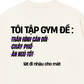 Áo Thun Relaxed Fit Lý Do Đi Tập 2