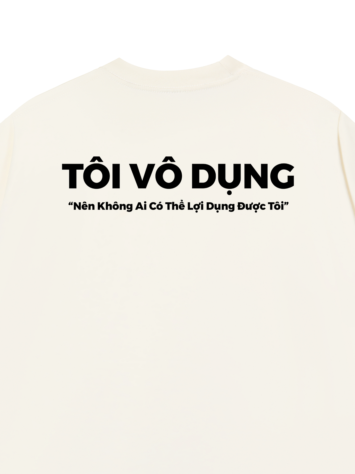 Áo Thun Relaxed Fit Tôi Vô Dụng