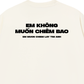 Áo Thun Relaxed Fit Em Không Muốn Chiêm Bao