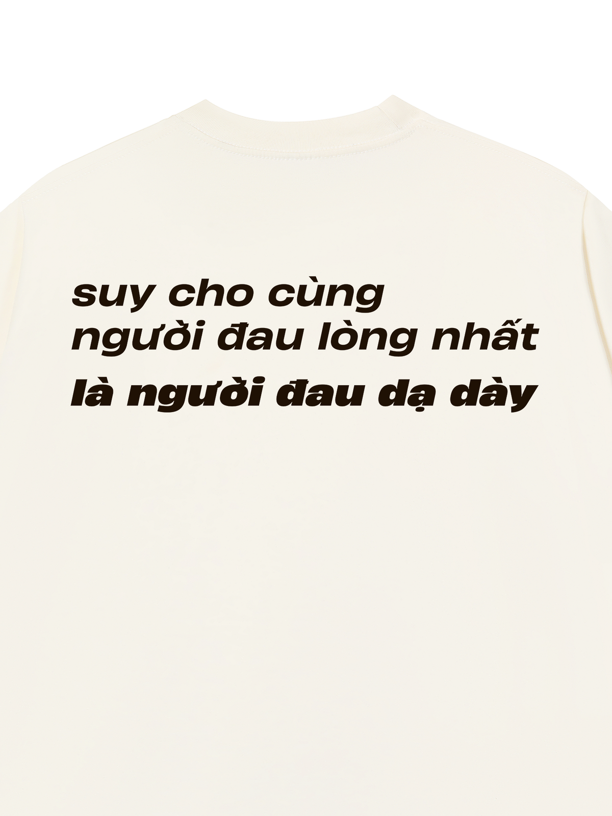 Áo Thun Relaxed Fit Người Đau Lòng Nhất
