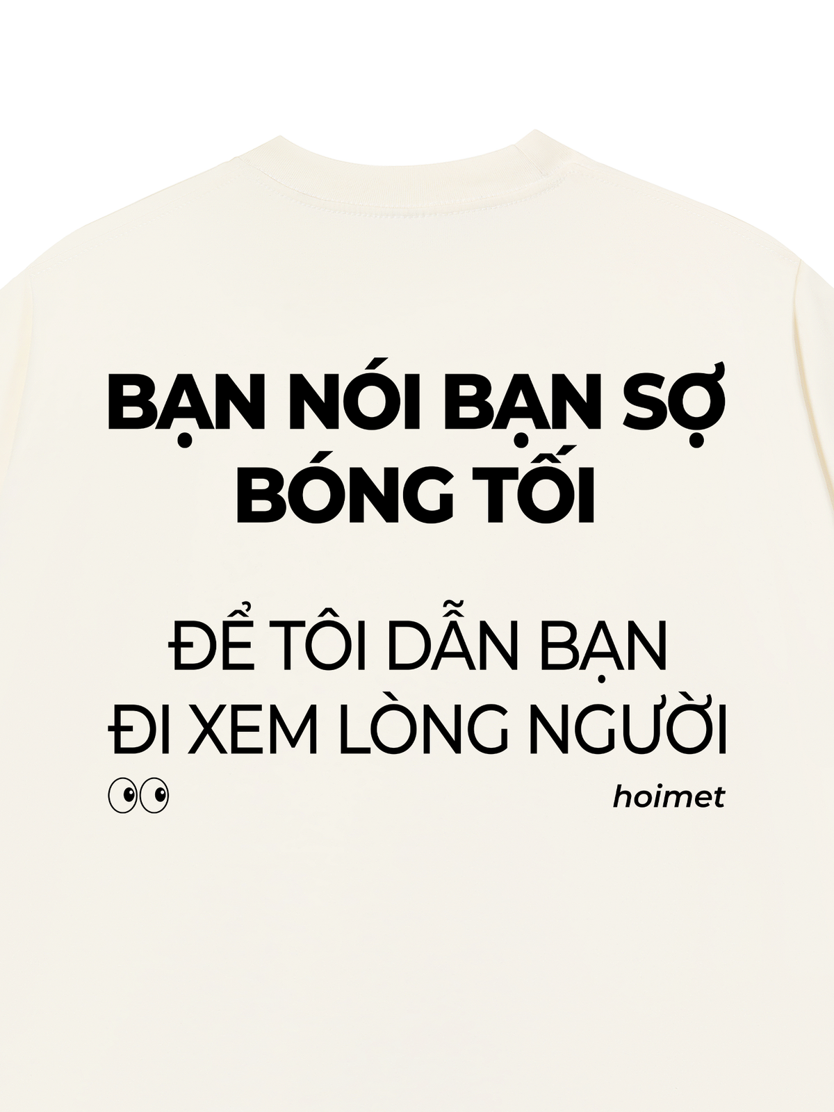 Áo Thun Relaxed Fit Bạn Nói Bạn Sợ Bóng Tối