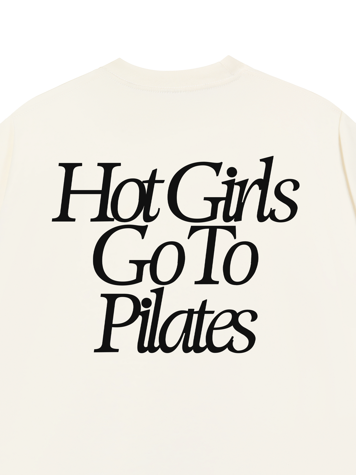 Áo Thun Relaxed Fit Hot Girls Go To Pilates