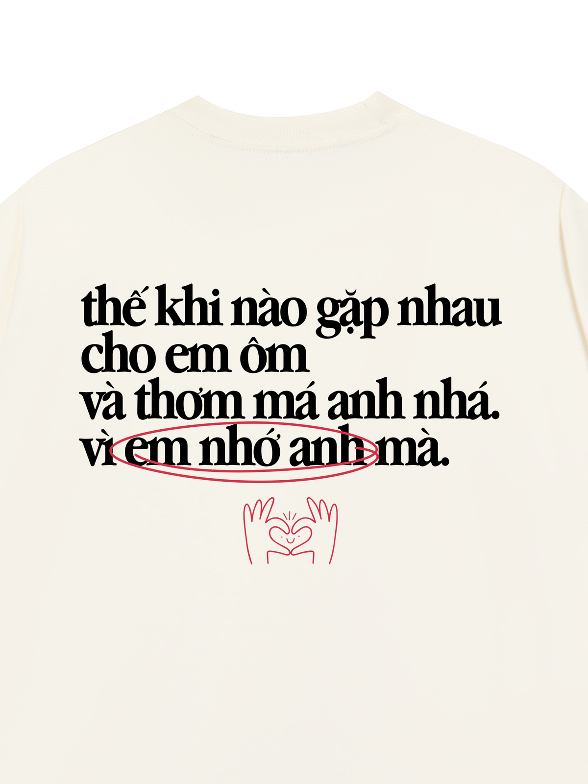Áo Thun Relaxed Fit Em Nhớ Anh