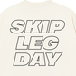 Áo Thun Relaxed Fit Skip Leg Day