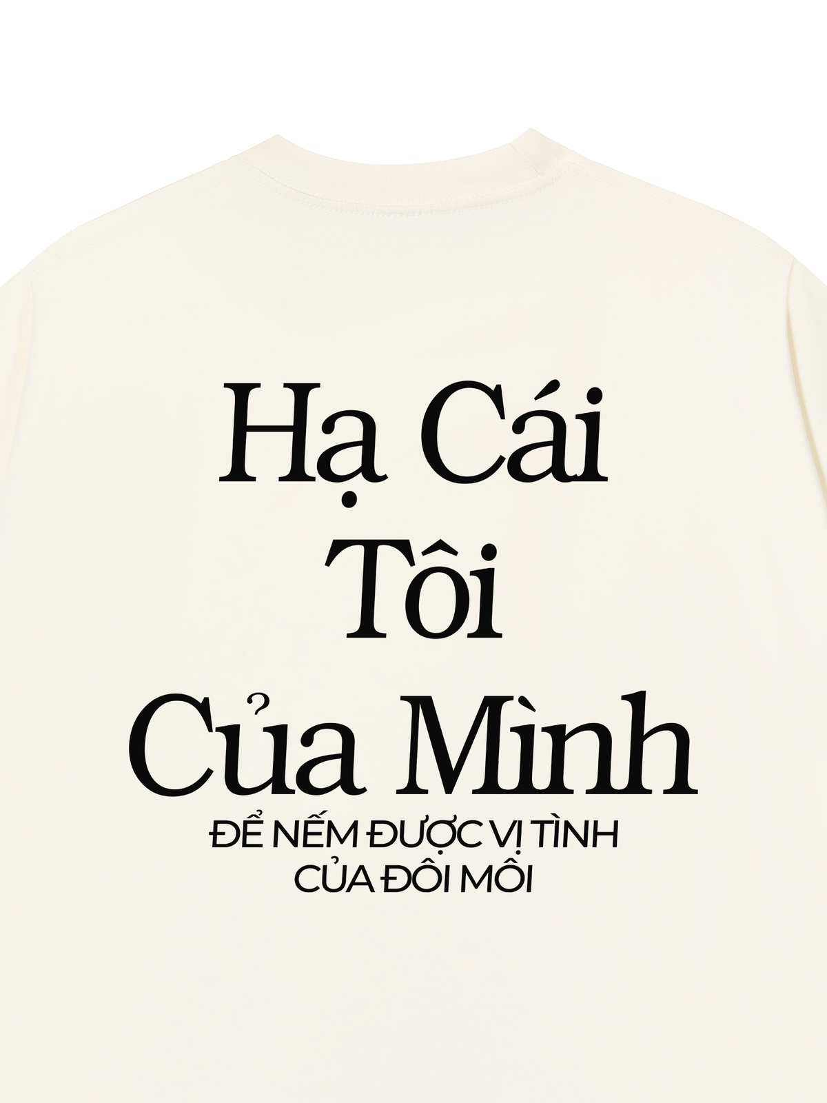 Áo Thun Relaxed Fit Hạ Cái Tôi Của Mình