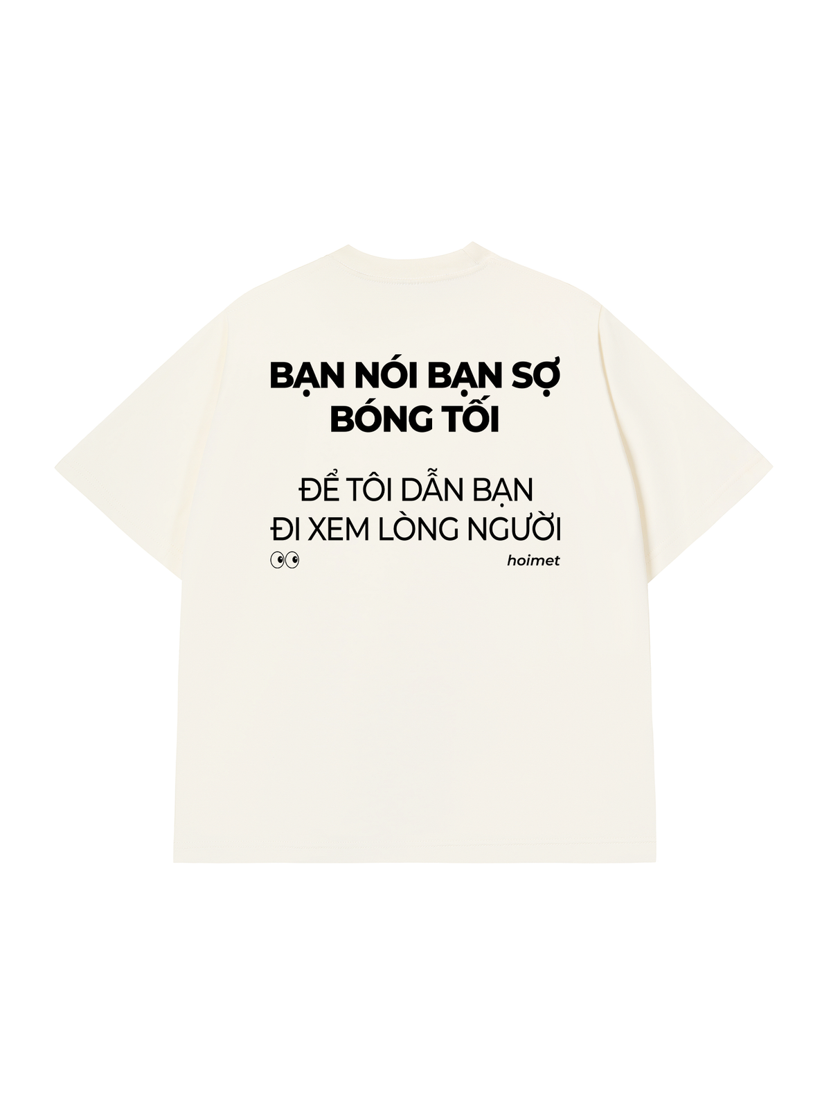 Áo Thun Relaxed Fit Bạn Nói Bạn Sợ Bóng Tối