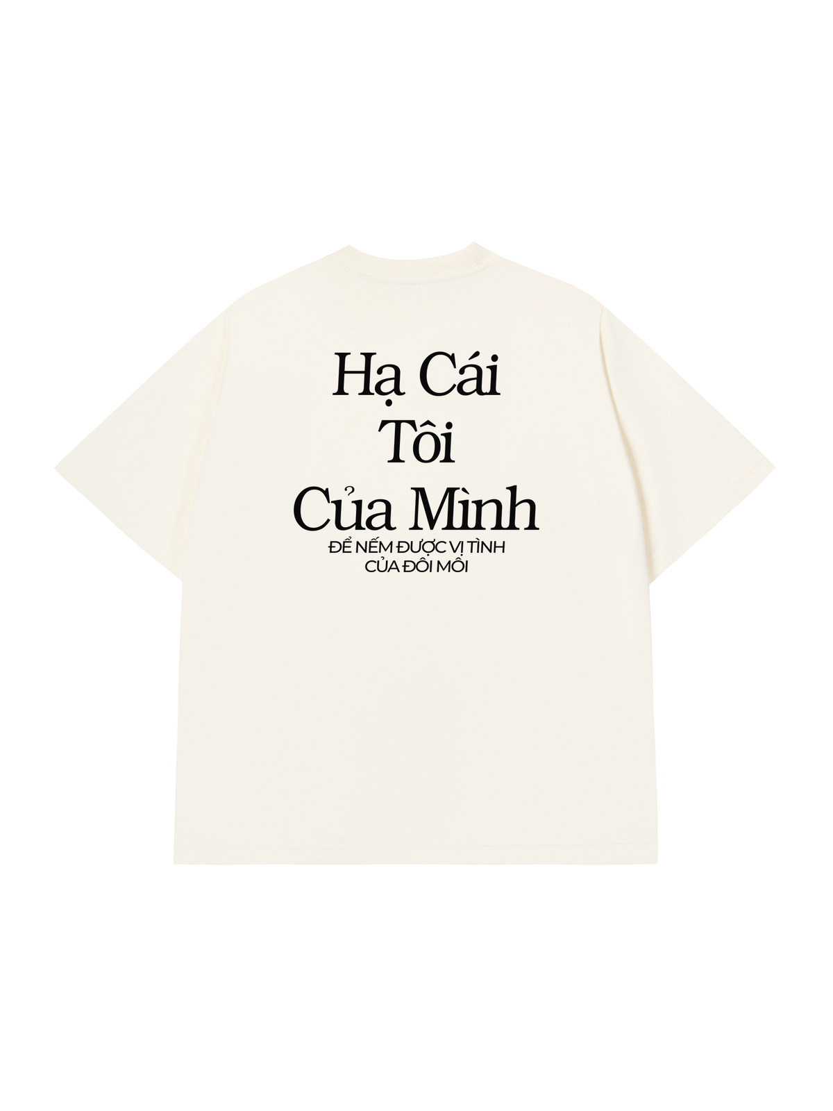 Áo Thun Relaxed Fit Hạ Cái Tôi Của Mình