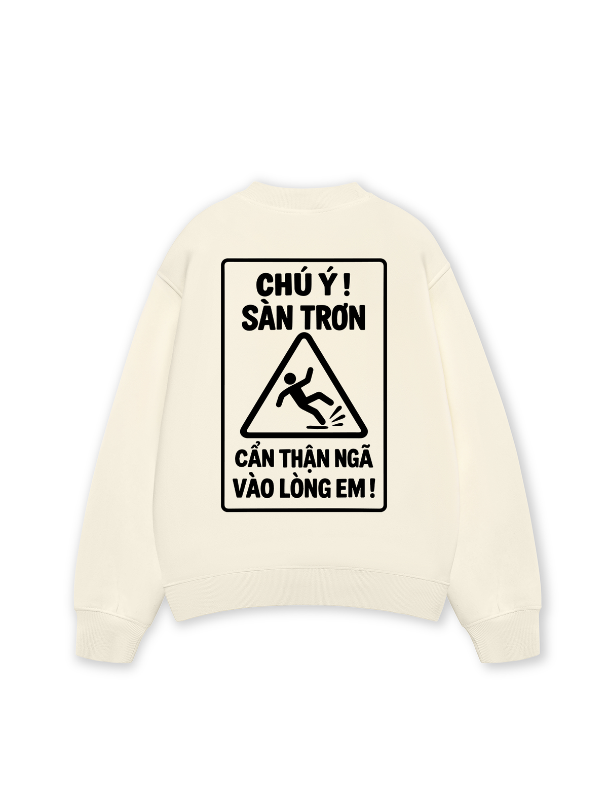 Áo Sweater Nỉ Hai Da Chú Ý Sàn Trơn
