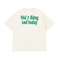 Áo Thun Relaxed Fit Sad Today