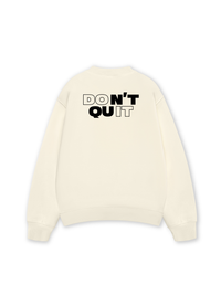 Áo Sweater Nỉ Hai Da Don't Quit