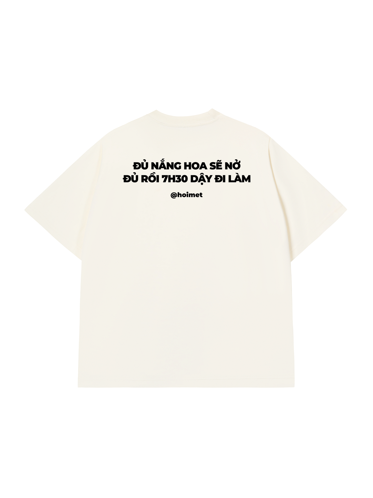 Áo Thun Relaxed Fit 7H30 Dậy Đi Làm